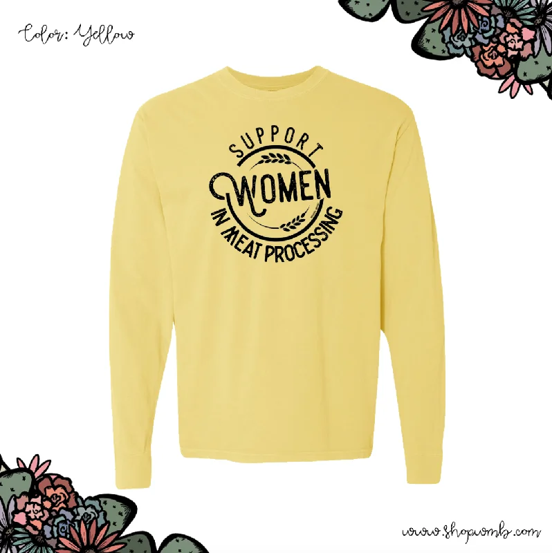 Support Women In Meat Processing LONG SLEEVE T-Shirt (S-3XL) - Multiple Colors!-- Handmade Hand-knitted Hand-woven Support Women In Meat Processing LONG SLEEVE T-Shirt (S-3XL) - Multiple Colors!-- Handmade Hand-knitted Hand-woven